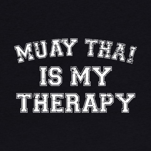 Muay Thai Is My Therapy by RW